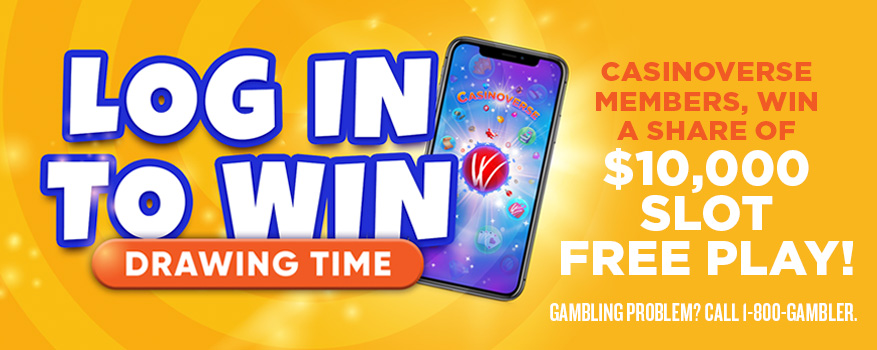 Log in to win. Casinoverse members win a share of $10,000 slot free play!