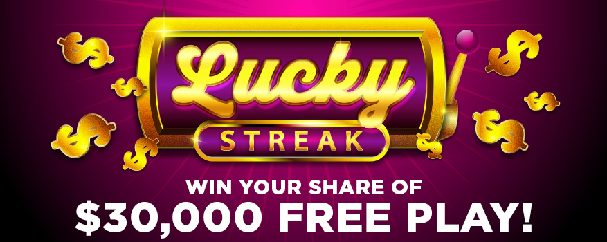 Promotional banner for "lucky streak" featuring bold text, a slot machine logo, and the chance to win a share of $30,000 in free play, set against a vibrant purple background.