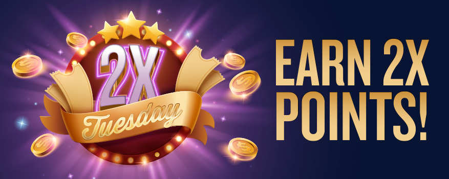 Promotional graphic featuring a vibrant banner with "earn 2x points!" text, a "2x" emblem, stars, and floating gold coins against a purple background, highlighting a special tuesday event.