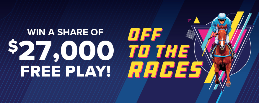 Off to the races! Win a share of $27,000 free play!