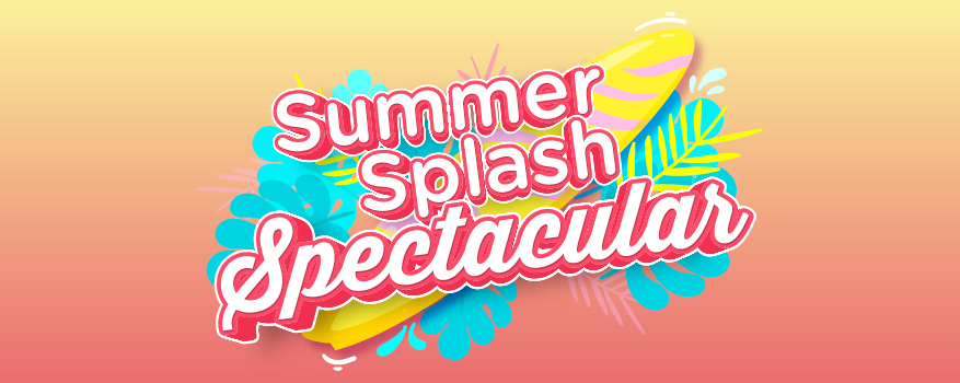 Decorative text that reads: "Summer Splash Spectacular" with a yellow surfboard and palm fronds in the background