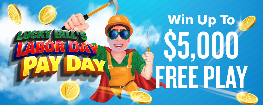 Featured image for the LUCKY BILL'S LABOR DAY PAY DAY promotional event