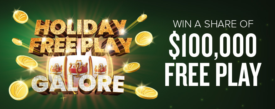 HOLIDAY FREE PLAY GALORE