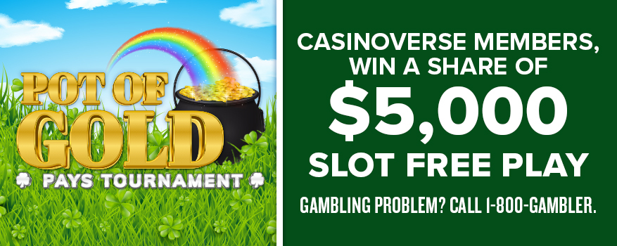 Featured image for the POT OF GOLD PAYS TOURNAMENTS promotional event