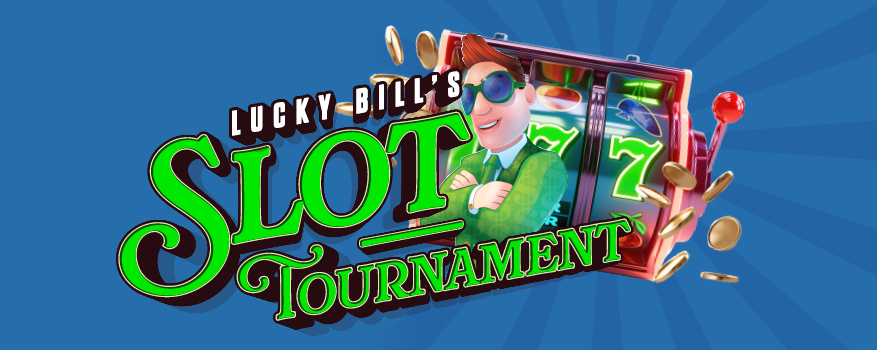 Featured image for the LUCKY BILLS SLOT TOURNAMENT promotional event