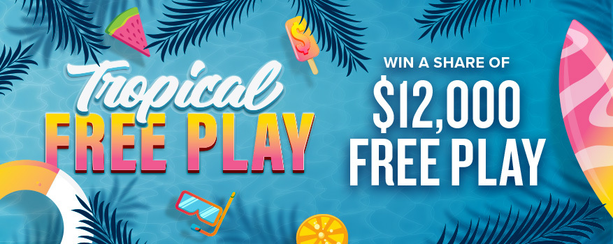 Featured image for the TROPICAL FREE PLAY  promotional event