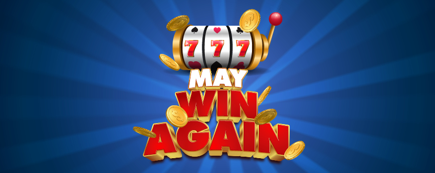 Featured image for the MAY WIN AGAIN promotional event