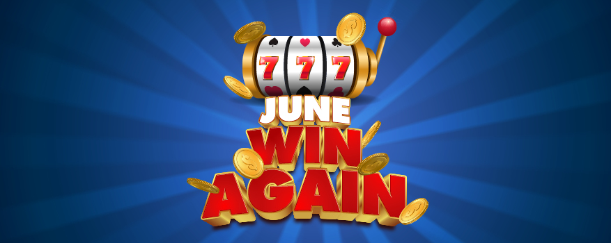 Featured image for the JUNE WIN AGAIN promotional event