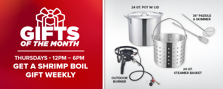 Gifts of the month: 24 qt. pot w/ lid, 36" paddle & skimmer, outdoor burner, 24 qt. steamer basket