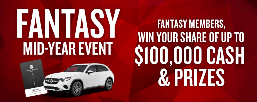 Fantasy Mid Year Event Fantasy Members, Win you share of up to $100,000 CASH & Prizes