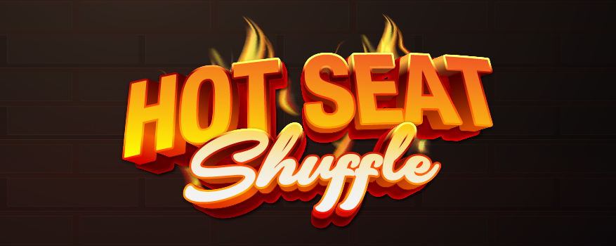 Featured image for the Hot Seat Shuffle promotional event