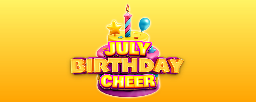Featured image for the July Birthday Cheer promotional event