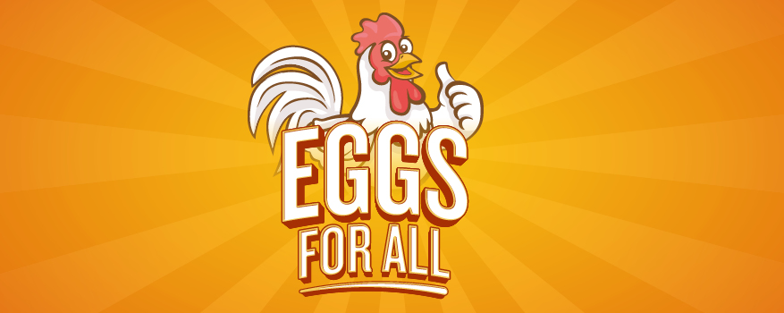 EGGS FOR ALL
