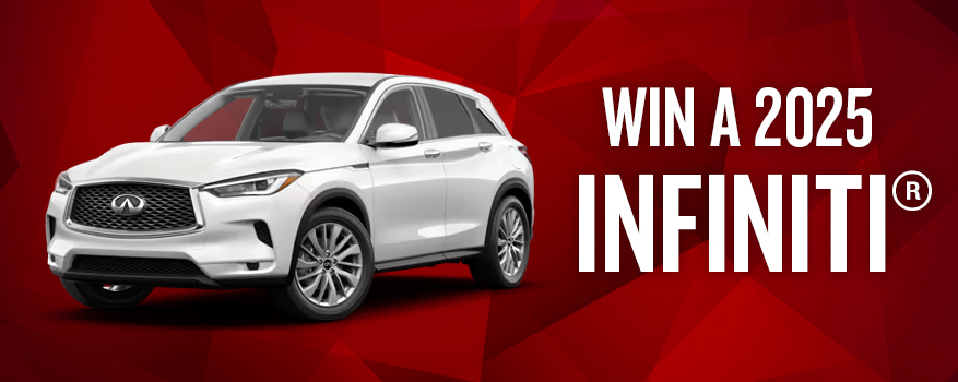 Featured image for the WIN A NEW INFINITI® promotional event