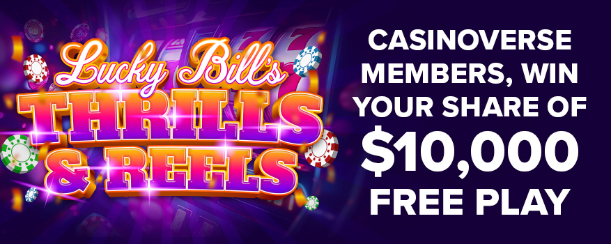 Featured image for the LUCKY BILL'S THRILLS & REELS promotional event