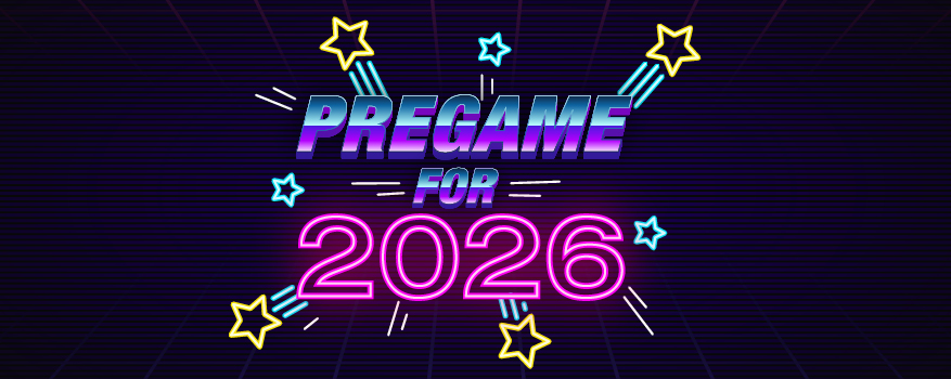 Featured image for the PREGAME FOR 2026 promotional event