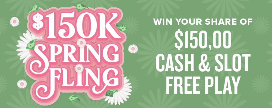 Featured image for the $150K SPRING FLING promotional event