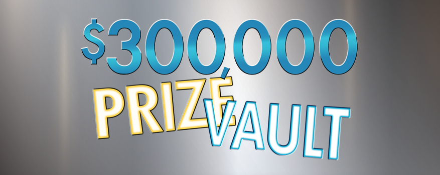 Featured image for the $300,000 PRIZE VAULT promotional event
