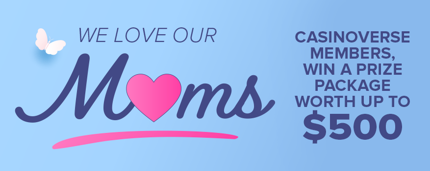 Featured image for the WE LOVE OUR MOMS promotional event