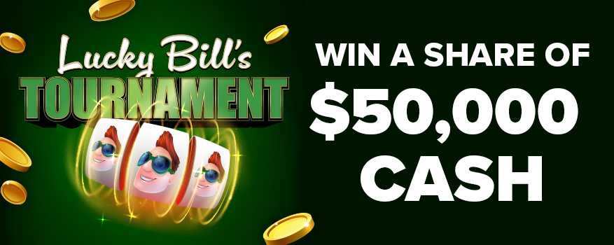 Featured image for the LUCKY BILL'S TOURNAMENT promotional event