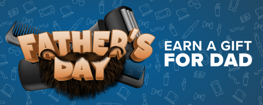 Featured image for the FATHER'S DAY promotional event