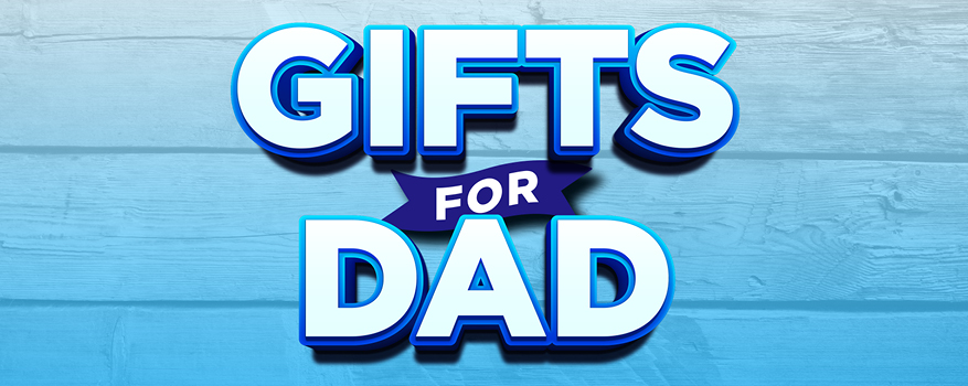 Featured image for the GIFTS FOR DAD promotional event