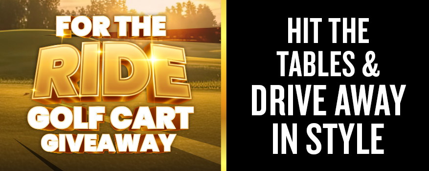 Featured image for the FOR THE RIDE - GOLF CART GIVEAWAY promotional event
