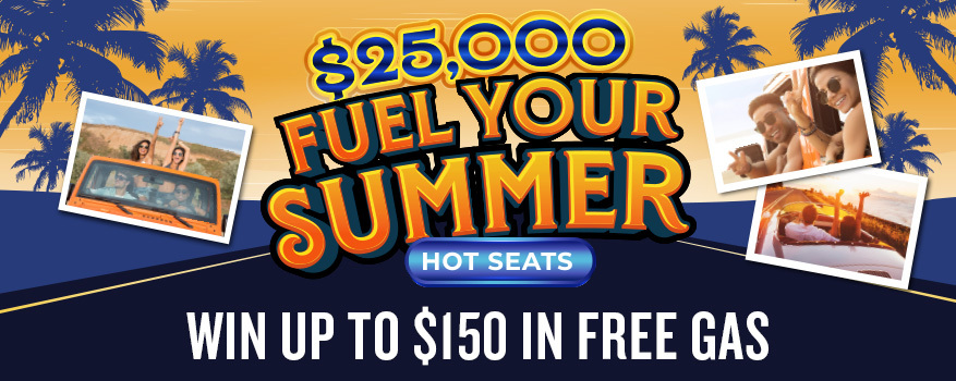 Featured image for the $25,000 FUEL YOUR SUMMER HOT SEAT promotional event