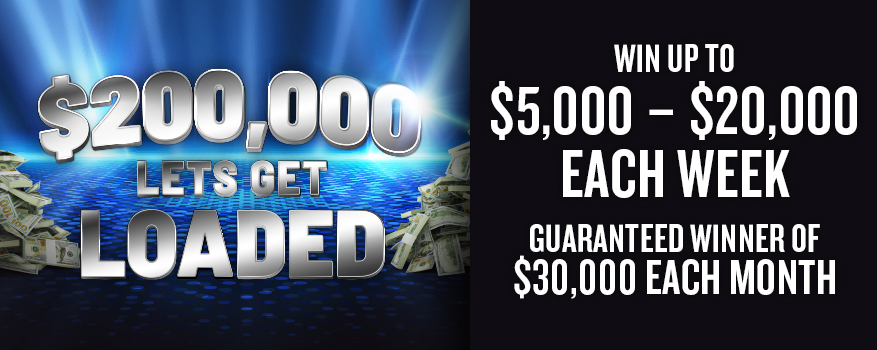 Featured image for the $200,000 LET'S GET LOADED promotional event