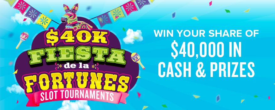 Featured image for the $40,000 FIESTA DE LA FORTUNES SLOT TOURNAMENTS promotional event
